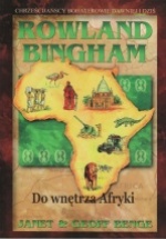 Rowland Bingham – Do wnętrza Afryki